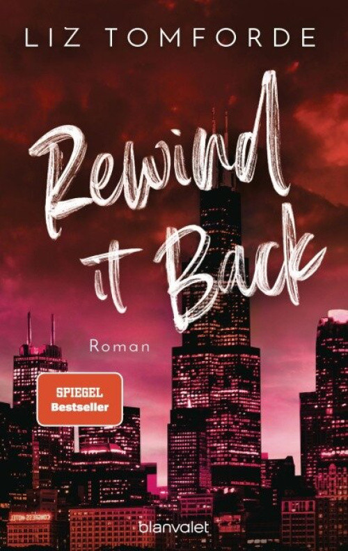 Liz Tomforde: Rewind It Back (Taschenbuch) - bei Buchhandlung Langen GmbH Liz Tomforde: Rewind It Back (Taschenbuch) - bei Buchhandlung Langen GmbH
