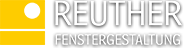 Reuther Fenstergestaltung e. K.