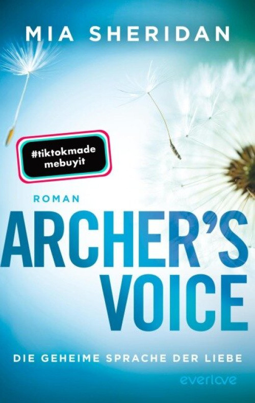 Mia Sheridan: Archer's Voice. Die geheime Sprache der Liebe (Buch) - bei Buchhandlung Langen GmbH Mia Sheridan: Archer's Voice. Die geheime Sprache der Liebe (Buch) - bei Buchhandlung Langen GmbH