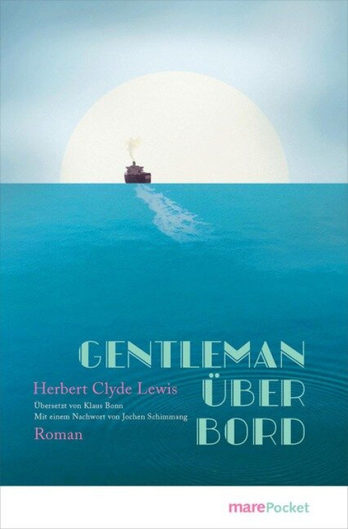 Herbert Clyde Lewis: Gentleman über Bord (Taschenbuch) - bei Buchhandlung Langen GmbH Herbert Clyde Lewis: Gentleman über Bord (Taschenbuch) - bei Buchhandlung Langen GmbH