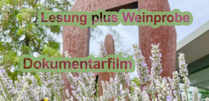 Lesung mit Weinverkostung und Dokumentarfilm