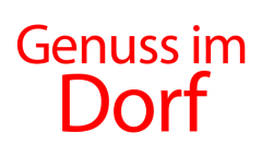 Genuss im Dorf Genuss im Dorf